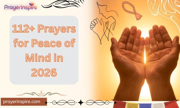 112+ Prayers for Peace of Mind in 2026