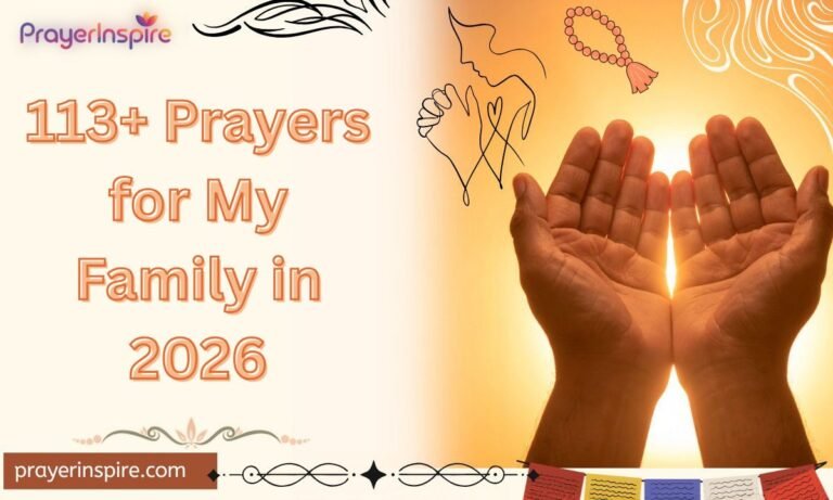 113+ Prayers for My Family in 2026