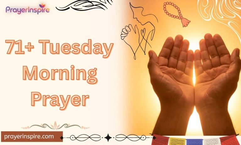 71+ Tuesday Morning Prayer