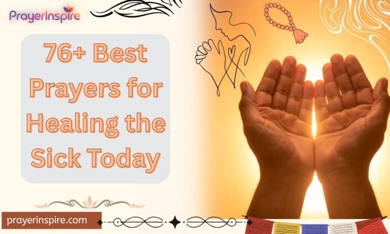 76+ Best Prayers for Healing the Sick Today