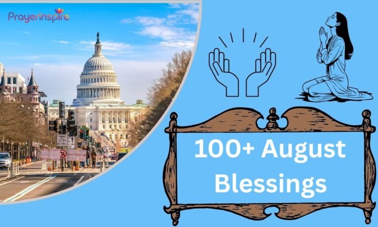 100+ August Blessings