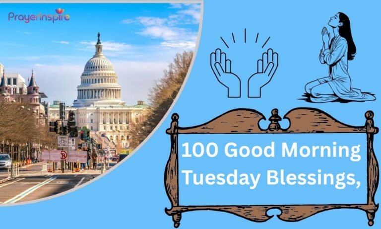 100 Good Morning Tuesday Blessings,