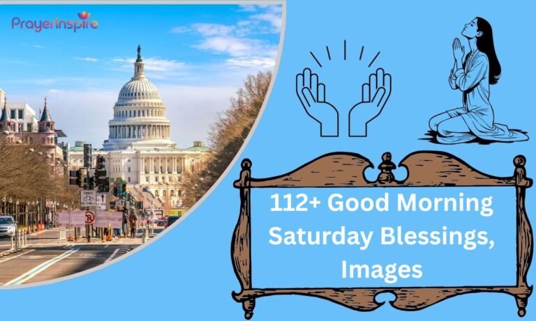 112+ Good Morning Saturday Blessings, Images