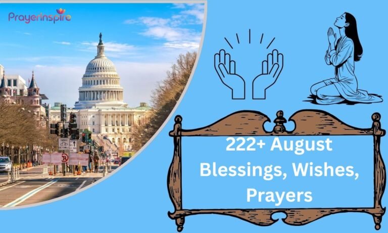 222+ August Blessings, Wishes, Prayers